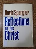 Paperback Reflections on the Christ Book