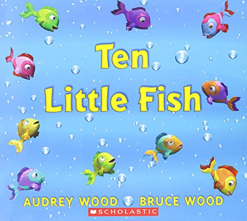 Ten Little Fish 0439849330 Book Cover