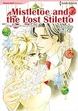 Mistletoe and the Lost Stiletto: Harlequin comics by Liz Fielding, Kazuko Fujita