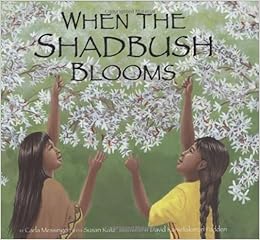 Amazon.com: When the Shadbush Blooms (9781582461922): Messinger ...