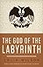 The God of the Labyrinth