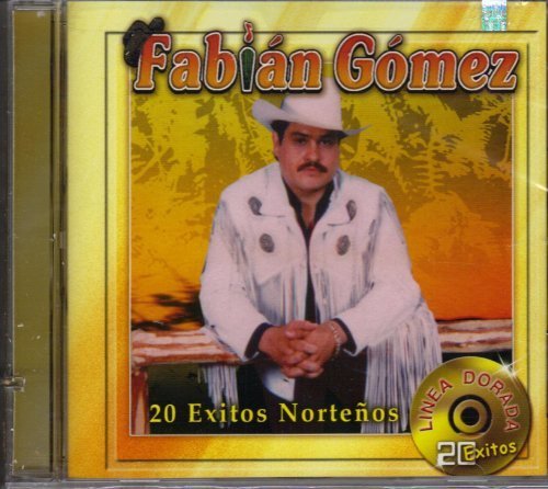 Fabian Gomez - 20 Exitos Nortenos - Zortam Music