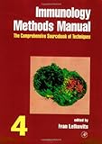 Immunology Methods Manual : The Comprehensive Sourcebook of Techniques, , 0124427146