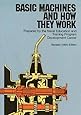 Basic Machines and How They Work