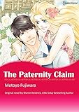 The Paternity Claim: Harlequin comics by Sharon Kendrick, Motoyo Fujiwara