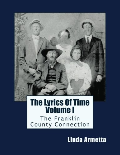 The Lyrics Of Time: The Franklin County Connection