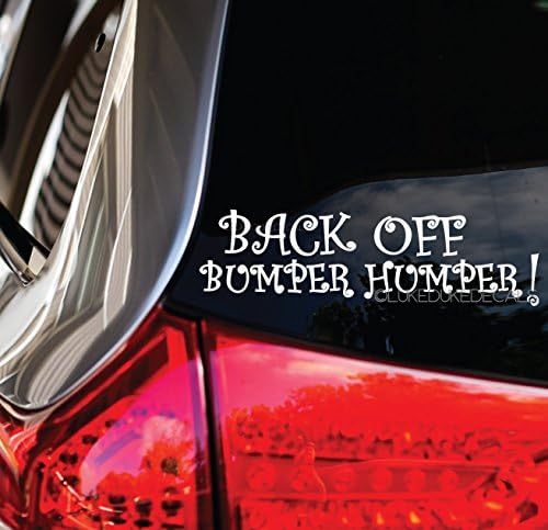 BACK OFF BUMPER HUMPER DECAL _ tailgater funny cute car truck window sticker
