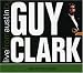 Guy Clark Come From The Heart