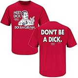 St. Louis Cardinals Fans. Don't Be a Dick Red T-Shirt (S-3X)