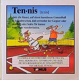 Tennis Tomus Die Frohlichen Worterbucher Amazon De Funcke Michael Kassing Reinhild Bucher