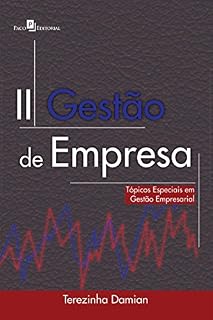 Livro Gestão de Empresa: Tópicos Especiais em Gestão Empresarial