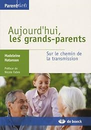 Aujourd'hui, les grands-parents