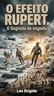 Livro O efeito Rupert.: Agilidade real vs. distração estratégica.