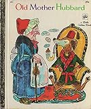 Old Mother Hubbard; Golden Book