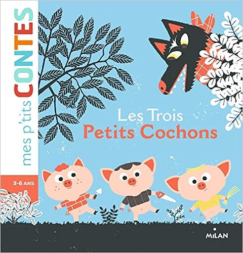 Trois petits cochons