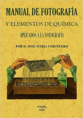 Manual De Fotografía Y Elementos De Química Aplicados A La -