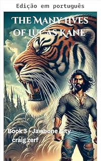 Livro As muitas vidas de Lucas Kane - Livro 3: Jawbone City