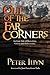 Out of the Far Corners: An Epic Tale of Rejection, Grace, and Deliverance by 
