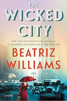 The Wicked City: A Novel by [Williams, Beatriz]