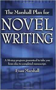Amazon.com: The Marshall Plan for Novel Writing: 9781582970622