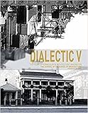 Dialectic V: The Figure of Verncacular in Architectural Imagination by 