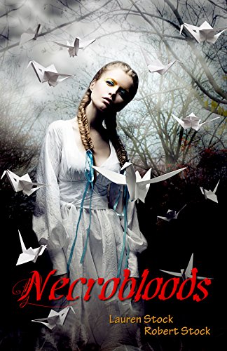 Necrobloods by [Stock, Lauren, Stock, Robert]
