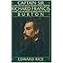 Captain Sir Richard Francis Burton: The Secret Agent Who Made the Pilgrimage to Mecca, Discovered the Kama Sutra, and Brought the Arabian Nights to the West