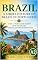 Livro Brazil: A Short History of Brazil in Portuguese : Easy A2 Portuguese Reader with Vocabulary, Exercises, and English Translation (Learn Languages: Short Histories Livro 12)