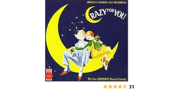 Original Cast Recording Crazy For You Amazon Com Music Original Cast Recording Crazy For You Amazon Com Music