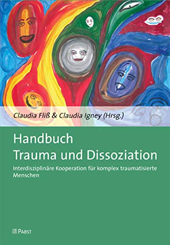 Handbuch Trauma Und Dissoziation Interdisziplinäre - 