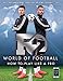 F2 World of Football: How to Play Like a Pro