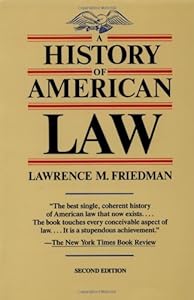 A History Of American Law Book By Lawrence M Friedman