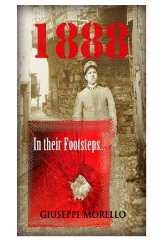 1888, In their Footsteps...