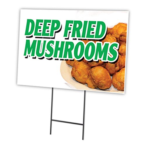 DEEP Fried Mushrooms 12"x16" Yard Sign & Stake | Advertise Your Business | Stak…