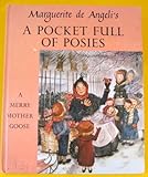A Pocket Full of Posies; a Merry Mother Goose
