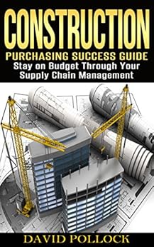 Amazon Com Construction Purchasing Success Guide Stay
