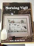 Morning Vigil - Book 3 (Cross Stitch Chart) (Leisure Arts Leaflet #676 Cows on a Farm) by 