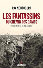 Les  fantassins du Chemin des Dames