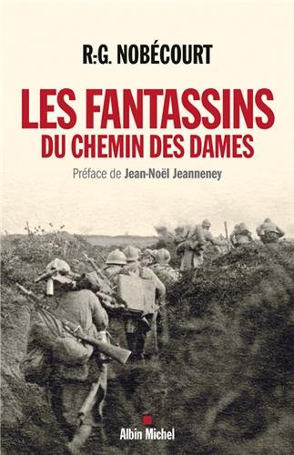 Les  fantassins du Chemin des Dames