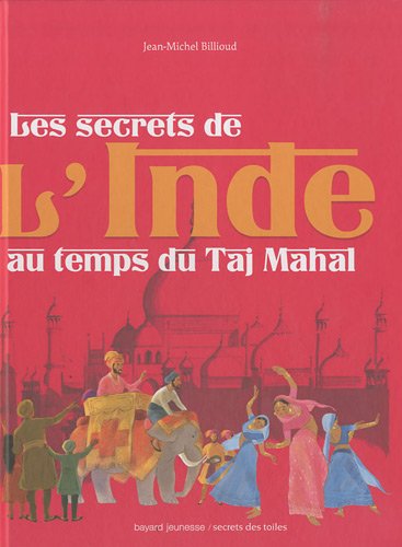 Les secrets de l'Inde au temps du Taj Mahal by (Album)