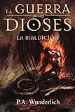 Image de La MALDICIÓN (La Guerra de los Dioses) (Volume 2) (Spanish Edition)