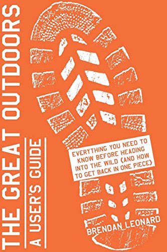 The Great Outdoors: A User'S Guide (9781579657079)