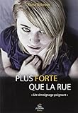Plus forte que la rue by 