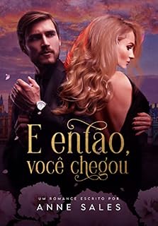 Livro E então, você chegou