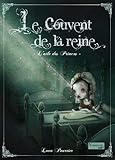 Le Couvent de la Reine - T1 - L'Aile des Princes (Vendredi soir) (French Edition) by 