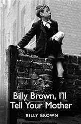 Billy Brown, I'll Tell Your Mother