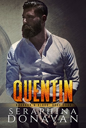 Quentin (The Bourbon & Blood Series Book 5)