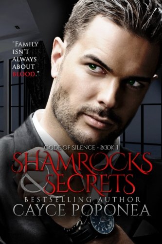 Shamrocks And Secrets (Code Of Silence) (Volume 1)