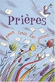 PriÃ¨res pour tous les jours (French Edition) by 