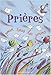 PriÃ¨res pour tous les jours (French Edition) by 